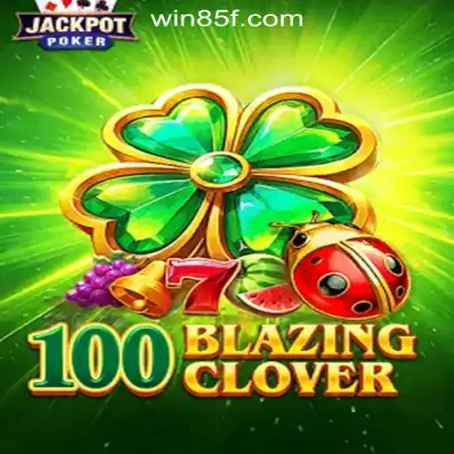 Unveiling 100BlazingClover: The Premier Brazilian Slot on 85F.COM