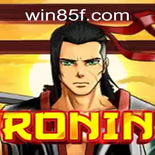 Exploring the World of Ronin and 85F.COM Oficial Slots Brasil #1