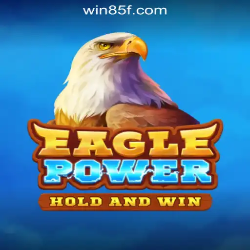 EaglePower and the Rise of 85F.COM Oficial Slots Brasil #1